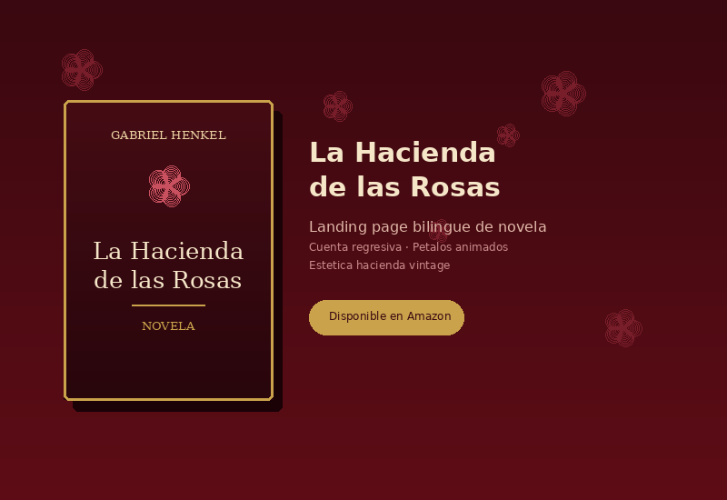 La Hacienda de las Rosas - Gabriel Henkel